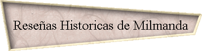 Reseñas Historicas de Milmanda